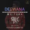 About Deewana Me Tera Song